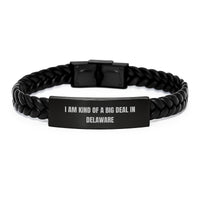 Load image into Gallery viewer, Delaware Proud Interlaced Leather Bracelet, I Am Kind Of A Prime Selection In Delaware Quote, Gifts from Family to Men, Unique Graduation Gifts - Image 1
