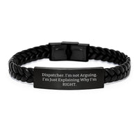 Load image into Gallery viewer, Funny Dispatcher Gifts for Men, Interlaced Leather Bracelet, &#39;I&#39;m Not Arguing. I&#39;m Just Explaining Why I&#39;m Right.&#39; - Gifts from Friends and Family for Christmas Unique Gifts - Image 1
