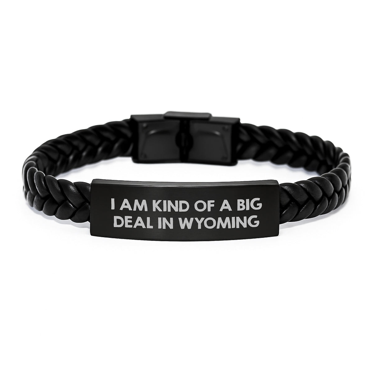 Wyoming Gifts for Men and Women - 'I Am Kind Of A Prime Selection In Wyoming' Interlaced Leather Bracelet, Graduation Unique Gifts from Friends and Family - Image 1