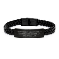 Load image into Gallery viewer, Funny Gift for Porter, Unique Interlaced Leather Bracelet, Christmas Unique Presents for Men, Gifts from Friends, Funny Quote, Don&#39;t Trust A Porter - Image 1
