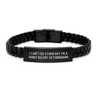 Load image into Gallery viewer, Funny Veterinarian Gifts for Men Women, Christmas Unique Interlaced Leather Bracelet with I Can&#39;t Fix Stupid But I&#39;m A Fairly Decent Veterinarian Quote, Gifts from Family Friends Coworkers - Image 1
