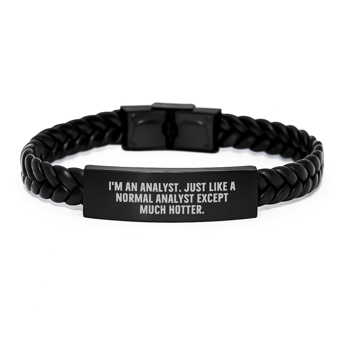 Funny Analyst Gifts - Interlaced Leather Bracelet for Birthday, Gifts from Coworkers to Friends, Inspirational Quote: 'I'm An Analyst. Just Like A Normal Analyst Except Much Hotter.' - Image 1