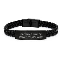 Load image into Gallery viewer, Funny Driver Interlaced Leather Bracelet Gifts for Driver, Men, Friends - Because 'I Am The Driver. That's Why.' Graduation Unique Gifts from Friends - Image 1