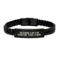 Load image into Gallery viewer, Funny Janitor Gifts for Valentine's, Interlaced Leather Bracelet, Because I Am The Janitor. That's Why., Gifts from Men to Janitor - Image 1