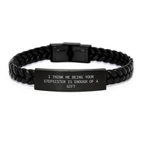 Load image into Gallery viewer, Stepsister Gift, Interlaced Leather Bracelet, Funny Quote, Graduation Unique Gifts from Men to Stepsister - Image 1
