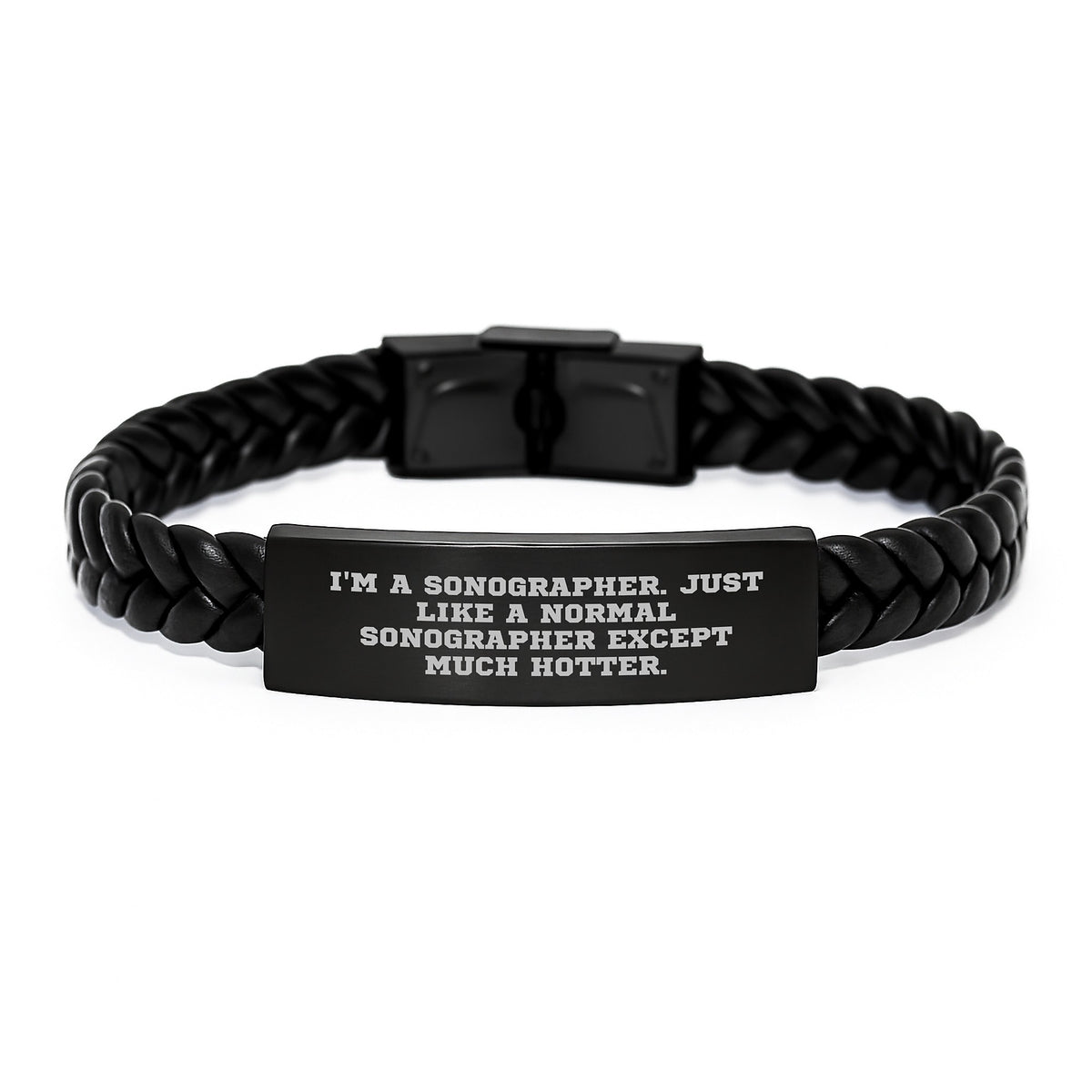 Funny Sonographer Gifts from Friends for Graduation Unique Interlaced Leather Bracelet, I'm A Sonographer. Just Like A Normal Sonographer Except Much Hotter. - Gifts for Sonographer - Image 1