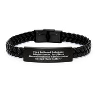 Load image into Gallery viewer, Funny Database Administrator Gifts, Interlaced Leather Bracelet for Him, 'I'm A Tattooed Database Administrator', Graduation Unique Gifts for Men, Friends, Coworkers, Family - Image 1