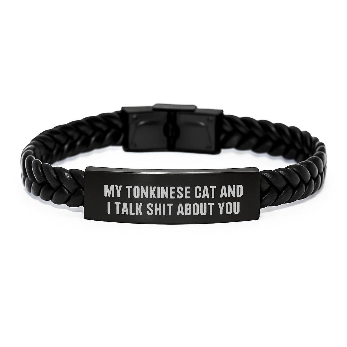Tonkinese Cat Lovers Funny Gift, Interlaced Leather Bracelet for Graduation, 'My Tonkinese Cat And I Talk Shit About You' Quote, Gifts from Friends to Family - Image 1