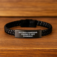 Load image into Gallery viewer, Comedian Gifts Interlaced Leather Bracelet Funny Quote for Comedian Friends or Family Birthday Unique Gifts from Men to Comedian or Women to Comedian - Image 2
