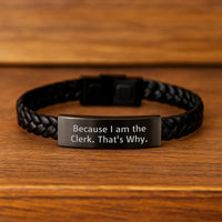 Load image into Gallery viewer, Funny Graduation Gifts for Clerk from Friends, Interlaced Leather Bracelet with Stainless Steel and PU Leather, 'Because I Am The Clerk. That's Why.' Quote - Image 2