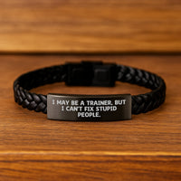Load image into Gallery viewer, Funny Trainer Gifts from Men for Friends, Interlaced Leather Bracelet, Christmas Unique Presents for Trainers, Trainer Quote, I May Be A Trainer, Inspirational - Image 2
