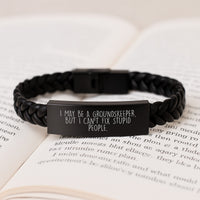 Load image into Gallery viewer, Funny Christmas Unique Gifts from Friends to groundskeeper Men Interlaced Leather Bracelet I May Be A groundskeeper - Image 3
