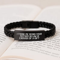 Load image into Gallery viewer, Funny Mom-in-law Gifts from Men, Interlaced Leather Bracelet with Stainless Steel for Women, Christmas Unique Gifts for Mom-in-law, &#39;I Think Me Being Your Mom-in-law Is Enough Of A Gift&#39; - Image 3
