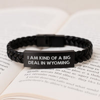 Load image into Gallery viewer, Wyoming Gifts for Men and Women - &#39;I Am Kind Of A Prime Selection In Wyoming&#39; Interlaced Leather Bracelet, Graduation Unique Gifts from Friends and Family - Image 3
