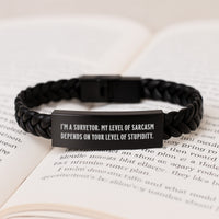 Load image into Gallery viewer, Funny Surveyor Gift for Men - Interlaced Leather Bracelet, Unique Christmas Unique Gifts from Friends for Surveyor, I&#39;m A Surveyor My Level Of Sarcasm Depends On Your Level Of Stupidity - Image 3
