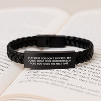 Load image into Gallery viewer, Funny Gifts from Men for Neurosurgeon, Mother's Day Unique Interlaced Leather Bracelet, If At First You Don't Succeed Try Doing What Your Neurosurgeon Told You To Do The First Time - Image 3