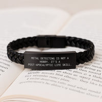 Load image into Gallery viewer, Funny Metal Detecting Gifts for Men - Metal Detecting Is Not A Hobby. It's A Post-apocalyptic Life Skill. Interlaced Leather Bracelet - Valentine's Unique Gifts from Friends - Image 3