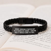 Load image into Gallery viewer, Funny Hobby Horsing Started Out As A Harmless Hobby, Gifts for Men &amp; Women who Love Horse Riding, Interlaced Leather Bracelet Christmas Unique Gifts - Image 3
