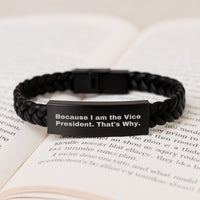 Load image into Gallery viewer, Funny Vice President Gifts for Men, Interlaced Leather Bracelet with Stainless Steel and PU Leather, 'Because I Am The Vice President. That's Why.' Quote, Unique Graduation Unique Gifts from Friends - Image 3