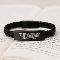 Load image into Gallery viewer, Funny Balinese Cat Gifts, Interlaced Leather Bracelet for Men, Women, Friends, Coworkers, Family - My Balinese Cat And I Talk Shit About You Quote - Image 3
