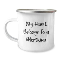 Load image into Gallery viewer, Funny Mortician Gifts, Unique Valentine's Unique Gifts for Morticians, Camping Mug with 'My Heart Belongs to a Mortician' - Image 1