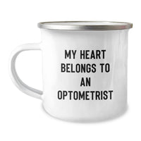 Load image into Gallery viewer, Funny Optometrist Gifts from Men to Friends for Birthday Unique Camping Mug - My Heart Belongs To An Optometrist - Image 1