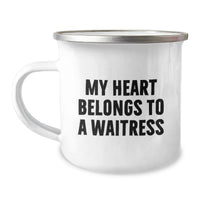 Load image into Gallery viewer, Gifts from Men for Birthday Unique Waitress Gifts - My Heart Belongs To A Waitress Funny Quote Stainless Steel Camping Mug - Image 1