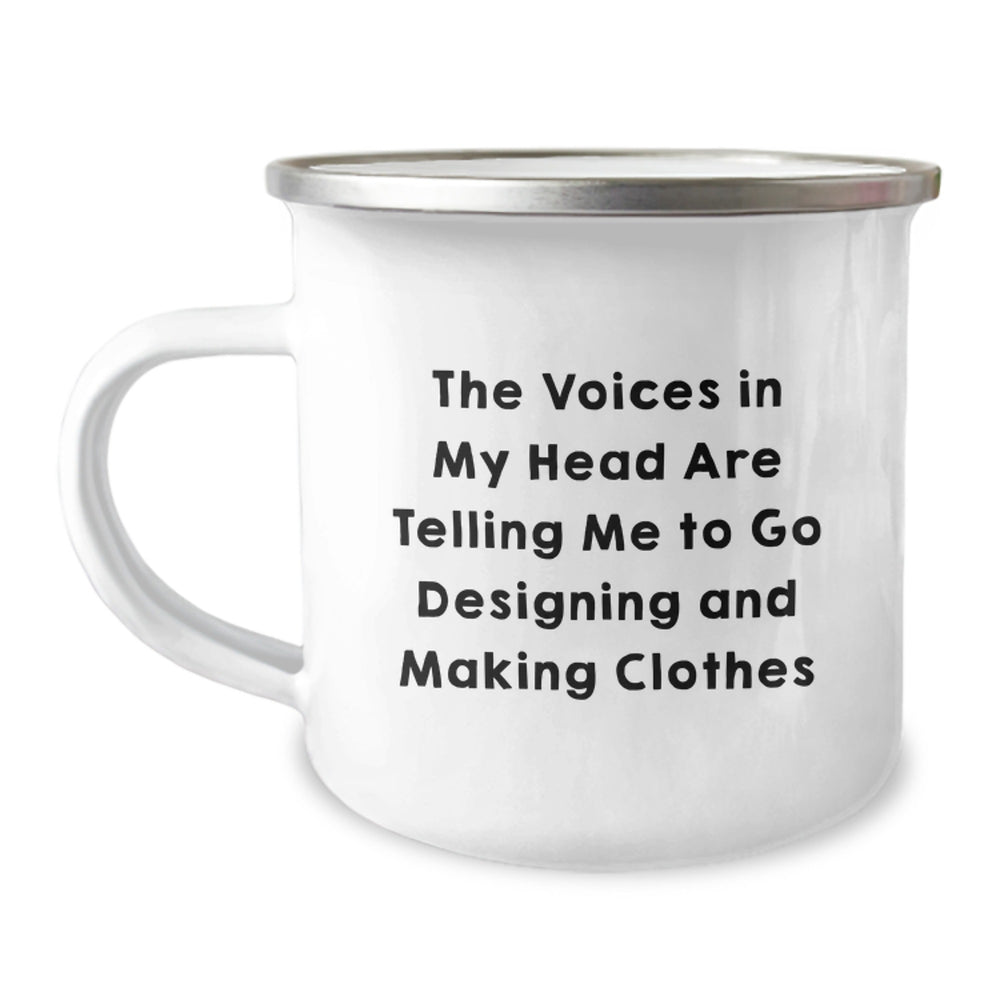 Funny Designing and Making Clothes Inspiration, Gifts from Friends, Birthday Mugs for Designing and Making Clothes Enthusiasts, Funny Camping Mug - Image 1