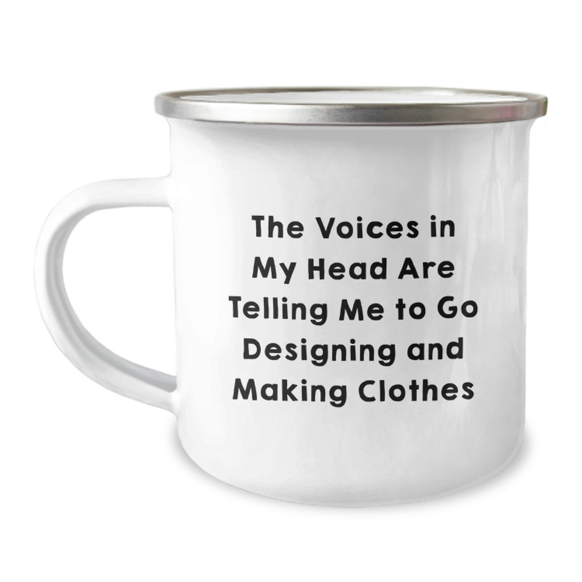 Funny Designing and Making Clothes Inspiration, Gifts from Friends, Birthday Mugs for Designing and Making Clothes Enthusiasts, Funny Camping Mug - Image 1