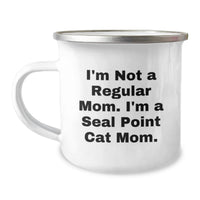 Load image into Gallery viewer, Funny Seal Point Cat Mom Gifts for Women - Christmas Unique Gifts from Friends - Seal Point Cat Camping Mug - Funny Quote 'I'm Not A Regular Mom. I'm A Seal Point Cat Mom.' - Image 1