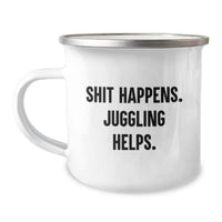 Load image into Gallery viewer, Funny Juggling Gifts for Men Women Friends Family - Juggling Helps Camping Mug for Christmas Unique Presents - Image 1