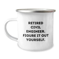 Load image into Gallery viewer, Civil Engineer Camping Mug, Funny Quote, Gifts for Civil Engineer Friends, Family, and Coworkers - Graduation Unique Gifts from Men, Women, and Family - Image 1
