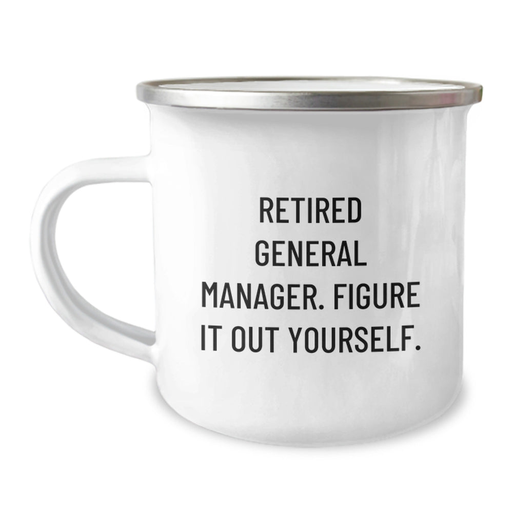 Funny General Manager Gifts from Men to Retired General Managers, 'Figure It Out Yourself' Camping Mug for Graduation - Image 1