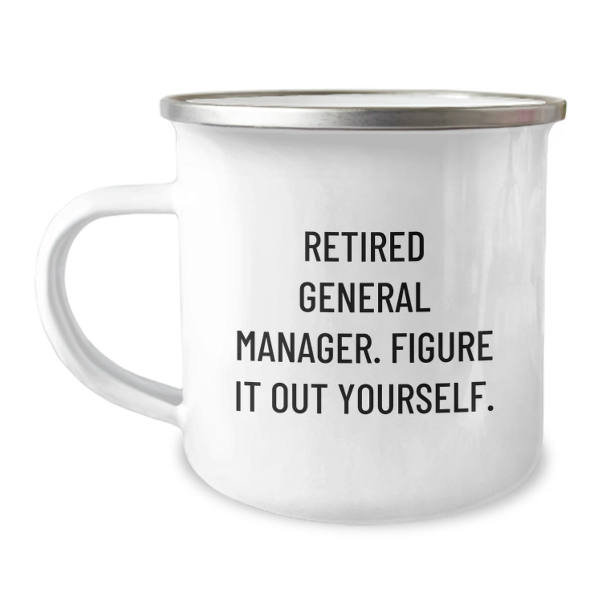 Funny General Manager Gifts from Men to Retired General Managers, 'Figure It Out Yourself' Camping Mug for Graduation - Image 1
