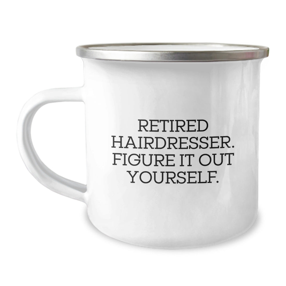 Funny Hairdresser Retirement Quote Camping Mug for Birthday Unique Gifts from Friends to Women - Image 1