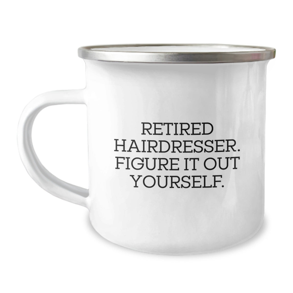 Funny Hairdresser Retirement Quote Camping Mug for Birthday Unique Gifts from Friends to Women - Image 1