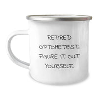 Load image into Gallery viewer, Unique Gifts for Optometrist Men - Funny Quote Camping Mug, 'Figure It Out Yourself' - Perfect for Christmas Unique Gifts from Family or Friends - Image 1