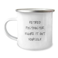 Load image into Gallery viewer, Funny Postmaster Gifts from Friends - &#39;Figure It Out Yourself.&#39; Quote on Stainless Steel Camping Mug, 12 oz, for Graduation - Image 1
