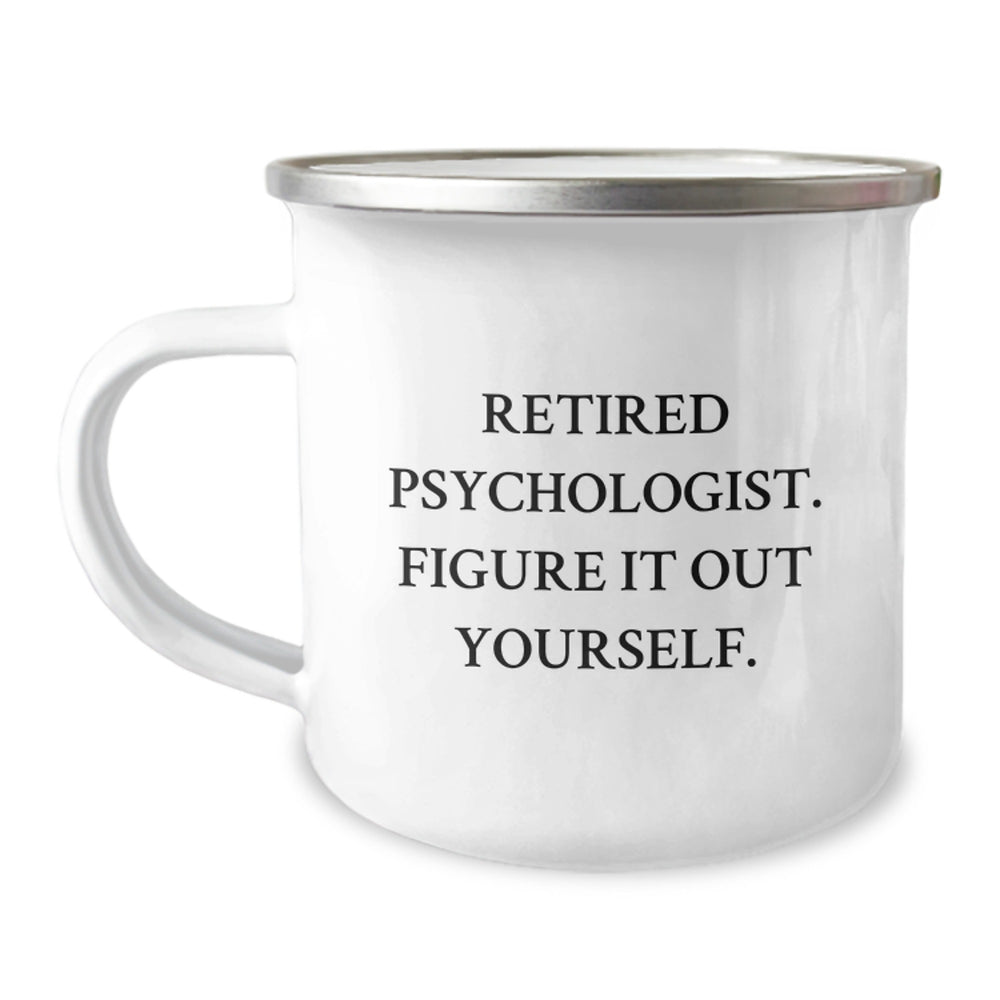 Psychologist Gifts from Friends, Funny Camping Mug with Inspirational Quote 'Figure It Out Yourself' for Graduation - Image 1