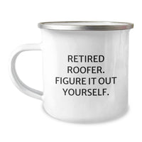 Load image into Gallery viewer, Roofer Gifts from Friends, Funny Quote, Camping Mug for Graduation Unique Gifts - Image 1
