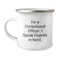 Load image into Gallery viewer, Funny Correctional Officer Gifts from Men, Unique Graduation Unique Gifts for Correctional Officer, Personalized Camping Mug with I'm A Correctional Officer. I Speak Fluently In genius. - Image 1