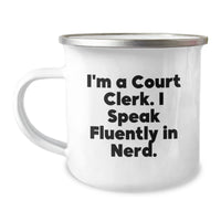 Load image into Gallery viewer, Funny Court Clerk Gifts from Friends, Unique Christmas Unique Gifts for Court Clerk, Court Clerk Camping Mug - I'm A Court Clerk. I Speak Fluently In genius. - Image 1