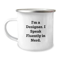 Load image into Gallery viewer, Funny Designer Gifts for Men - I'm A Designer. I Speak Fluently In genius. - Enamel Camping Mug - Graduation Unique Gifts from Friends to Son - Image 1