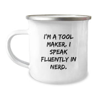 Load image into Gallery viewer, Funny Tool Maker Gifts, I&#39;m A Tool Maker. I Speak Fluently In genius. - Birthday Unique Gifts from Friends to Tool Makers - Image 1
