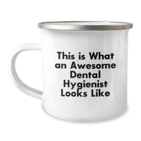 Load image into Gallery viewer, Funny Inspirational Gifts for Dental Hygienist Friends from Family Graduation Unique Mugs This Is What An Awesome Dental Hygienist Looks Like - Camping Mug - Image 1