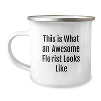 Load image into Gallery viewer, Funny Florist Gifts from Men for Women, Awesome Birthday Unique Gifts for Florist, Camping Mug This Is What An Awesome Florist Looks Like - Image 1