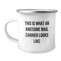 Load image into Gallery viewer, Gifts from Friends and Family to Mail Carrier, Awesome Mail Carrier Looks Like Funny Birthday Unique Gifts, Camping Mug for Mail Carrier Enthusiasts - Image 1