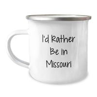 Load image into Gallery viewer, Missouri Camping Mug, Funny Gifts from Missouri Lover for Friends, Coworkers, or Family, Unique Christmas Unique Gifts for Men, Women, or Anyone Who Loves Missouri, I'd Rather Be In Missouri - Image 1
