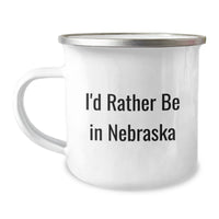 Load image into Gallery viewer, Gifts from Friends for Nebraska Men - 'I'd Rather Be In Nebraska' Funny Camping Mug, Stainless Steel with Enamel Finish, Christmas Unique Gifts - Image 1