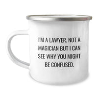 Load image into Gallery viewer, Funny Lawyer Gifts from Friends for Lawyer Men - I'm A Lawyer. Not A Magician But I Can See Why You Might Be Confused. Christmas Unique Gifts for Lawyer Mugs - Image 1